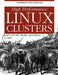 High Performance Linux Clusters: With OSCAR, Rocks, openMosix, and MPI by Joseph D. Sloan