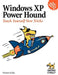 Windows XP Power Hound by Preston Gralla