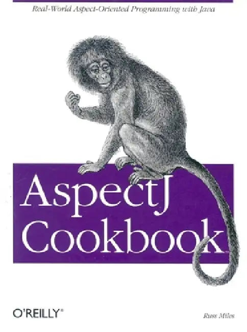 Aspectj Cookbook by Russ Miles