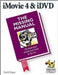 Imovie 4 & Idvd: The Missing Manual by David Pogue