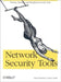 Network Security Tools by Nitesh Dhanjani, Justin Clarke