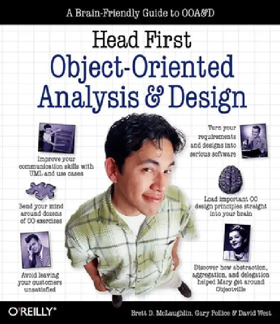 Head First Object-Oriented Analysis and Design: A Brain Friendly Guide to OOA&D by Brett McLaughlin
