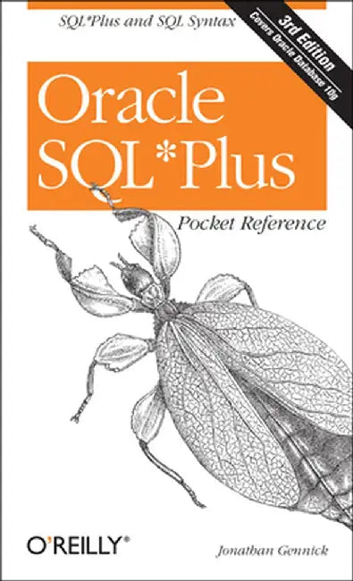 Oracle SQL Plus Pocket Reference by Jonathan Gennick