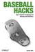 Baseball Hacks by Joseph Adler