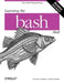 Learning the bash Shell by Cameron Newham