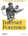 Internet Forensics by Robert Jones