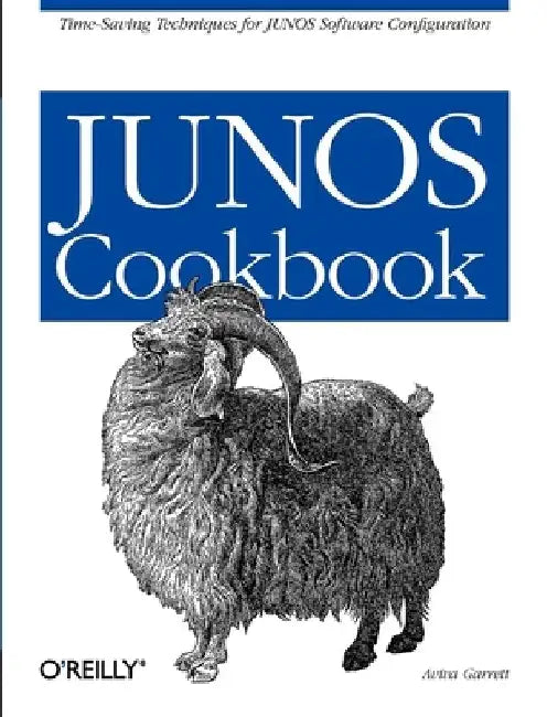 Junos Cookbook: by Aviva Garrett