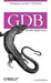 GDB Pocket Reference by Arnold Robbins