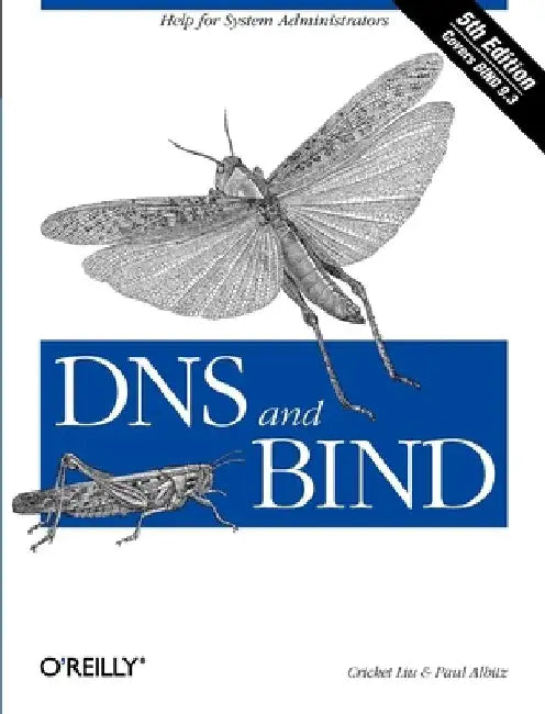 DNS and BIND by Cricket Liu