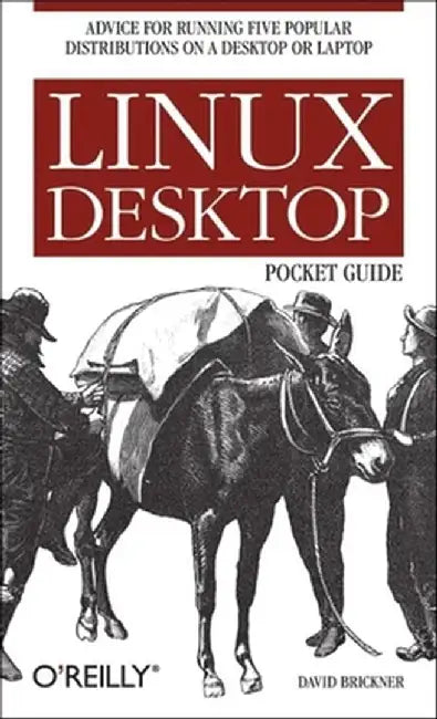 Linux Desktop Pocket Guide by David Brickner