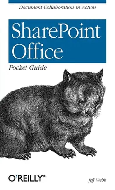 SharePoint Office Pocket Guide by Jeff Webb