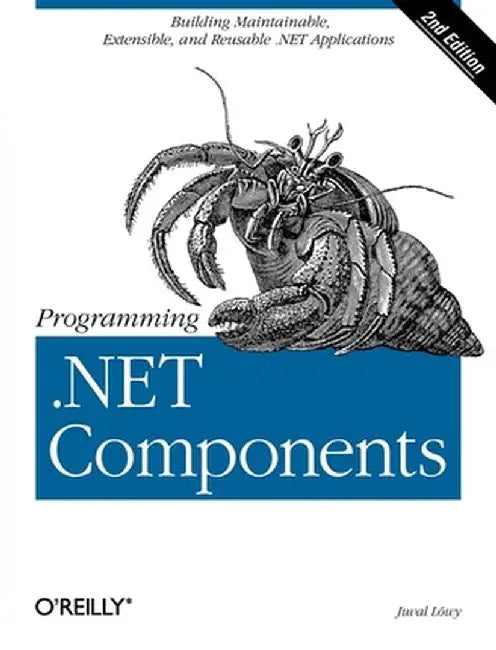 Programming .Net Components by Juval Lowy