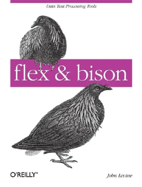 Flex & Bison [With Access Code] by John Levine