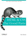 HTML & CSS: The Good Parts by Ben Henick