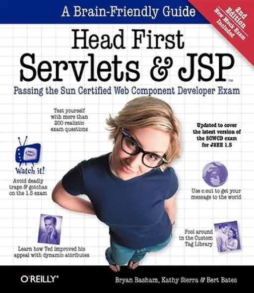 Head First Servlets & JSP: Passing the Sun Certified Web Component Developer Exam by Bryan Basham