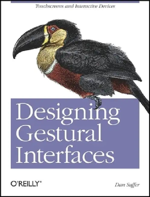 Designing Gestural Interfaces by Dan Saffer