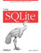 Using SQLite: Small. Fast. Reliable. Choose Any Three. by Jay A. Kreibich