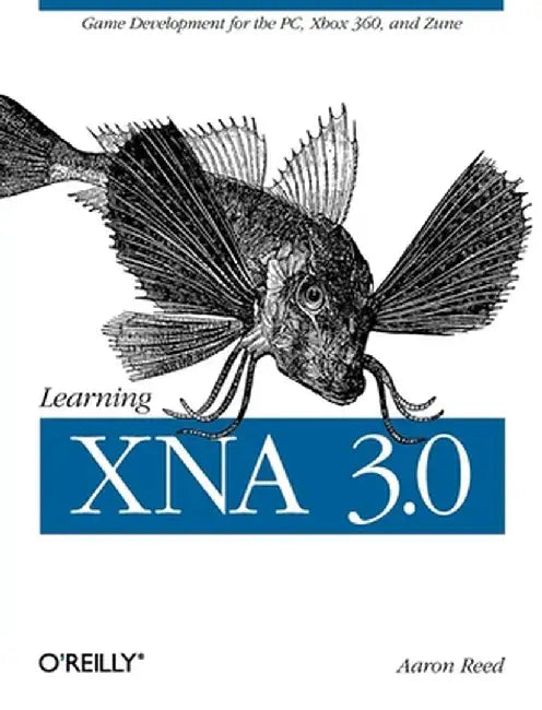 Learning XNA 3.0 by Aaron Reed