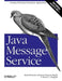 Java Message Service by Mark Richards