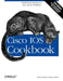 Cisco IOS Cookbook by Kevin Dooley