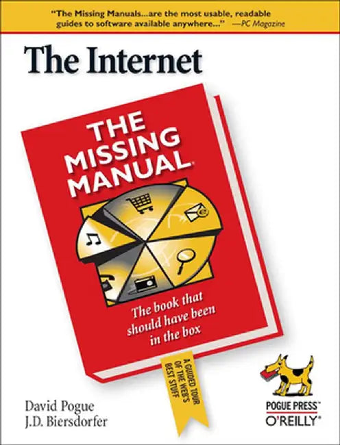 The Internet: The Missing Manual by J. D. Biersdorfer