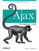 Ajax: The Definitive Guide by Anthony T., III Holdener