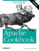Apache Cookbook by Rich Bowen
