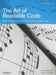 The Art of Readable Code: Simple and Practical Techniques for Writing Better Code by Dustin Boswell