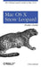 Mac OS X Snow Leopard Pocket Guide by Chris Seibold
