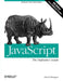 JavaScript: The Definitive Guide by David Flanagan