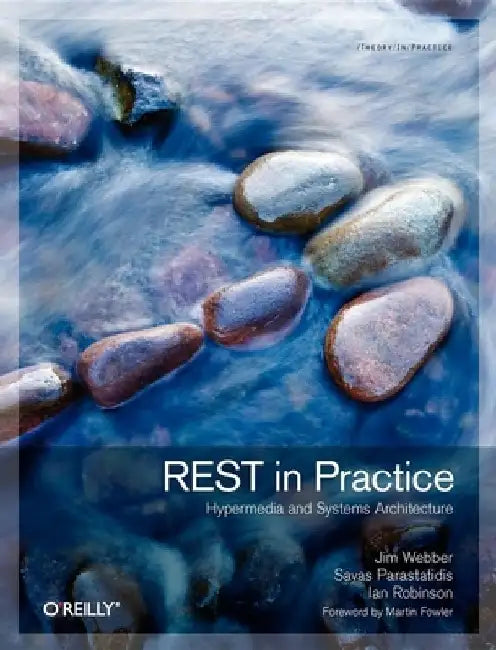 REST in Practice by Jim Webber