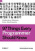97 Things Every Programmer Should Know: Collective Wisdom from the Experts by Kevlin Henney