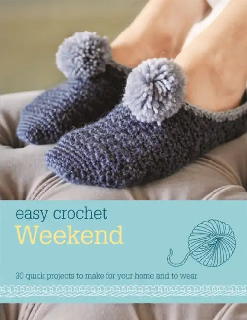 Easy Crochet Weekend by Deborah Cadbury