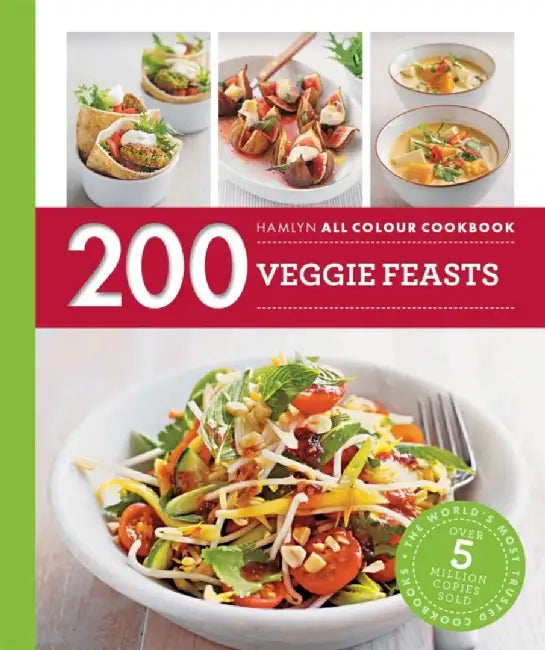 Hamlyn All Colour Cookery: 200 Veggie Feasts by Louise Pickford