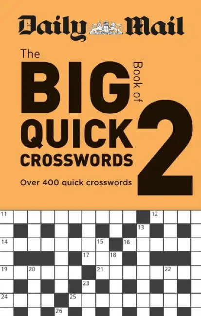Daily Mail Big Book of Quick Crosswords Volume 2 by Daily Mail