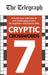 The Telegraph Cryptic Crosswords 7 by Telegraph Media Group Ltd