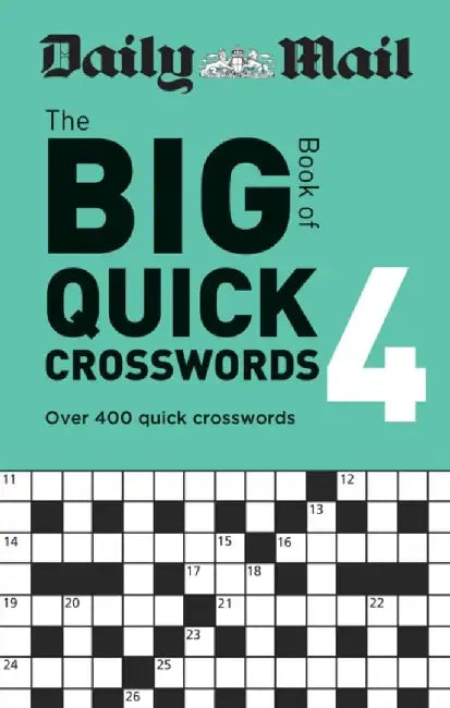 Daily Mail Big Book of Quick Crosswords Volume 4 by Daily Mail