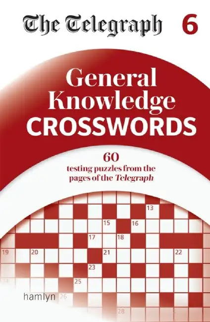 The Telegraph General Knowledge Crosswords 6 by Telegraph Media Group Ltd