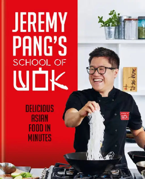 Jeremy Pang's School of Wok by Jeremy Pang