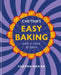 Chetna's Easy Baking: Simple Cakes with a Twist of Spice by Chetna Makan