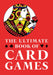 The Ultimate Book of Card Games by George F. Hervey