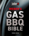 Weber's Gas Barbecue Bible by Manuel Weyer