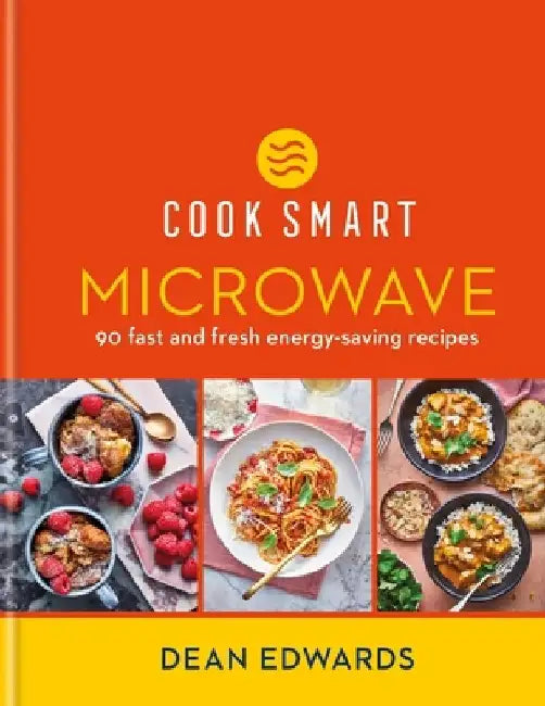 Dean Edwards Microwave Cookbook by Dean Edwards