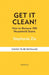 Get It Clean: How to Remove 100 Household Stains by Stephanie Zia