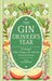 The Gin Drinker's Year: Drinking and Other Things to Do with Gin, Season by Season by Tara Richardson