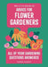 The Little Book of Advice for Flower Gardeners: All of Your Gardening Questions Answered by Daphne Ledward
