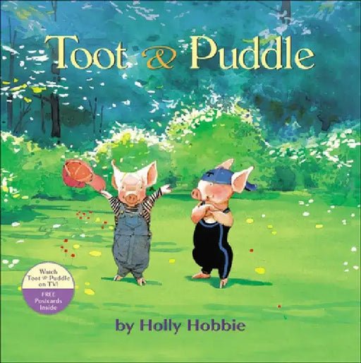 Toot and Puddle by Holly Hobbie