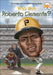 Who Was Roberto Clemente? by James Buckley