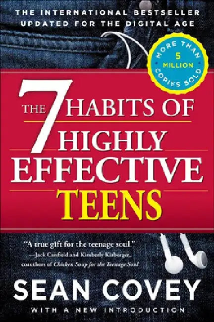 7 Habits of Highly Effective Teens by Sean Covey