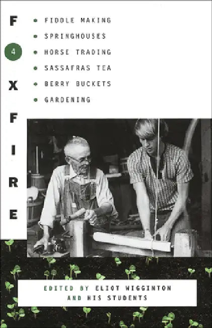 Foxfire 4 by Foxfire Fund Inc, Eliot Wigginton